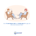 Tư vấn (tham vấn) tâm lí hay Trị liệu tâm lí? Chọn đúng để chăm sóc tinh thần tốt nhất